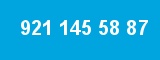 921 145 58 87